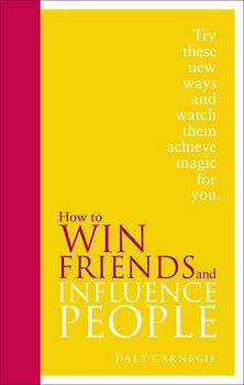 How to Win Friends and Influence People. Special Edition