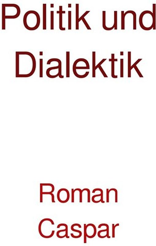 Politik und Dialektik