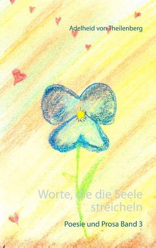 Worte, die die Seele streicheln