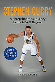 Stephen Curry: A Sharpshooter's Journey to the NBA & Beyond (Basketball Biographies in Color, Band 1)