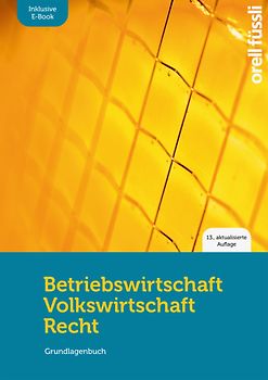 Betriebswirtschaft/Volkswirtschaft/Recht (Print inkl. E-Book Edubase)