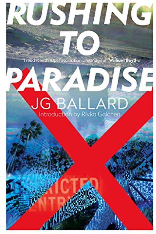 Rushing to Paradise - J. G. Ballard