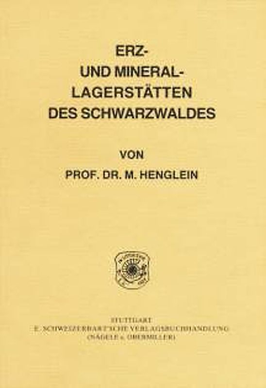 Erz- und Mineral-Lagerstätten des Schwarzwaldes