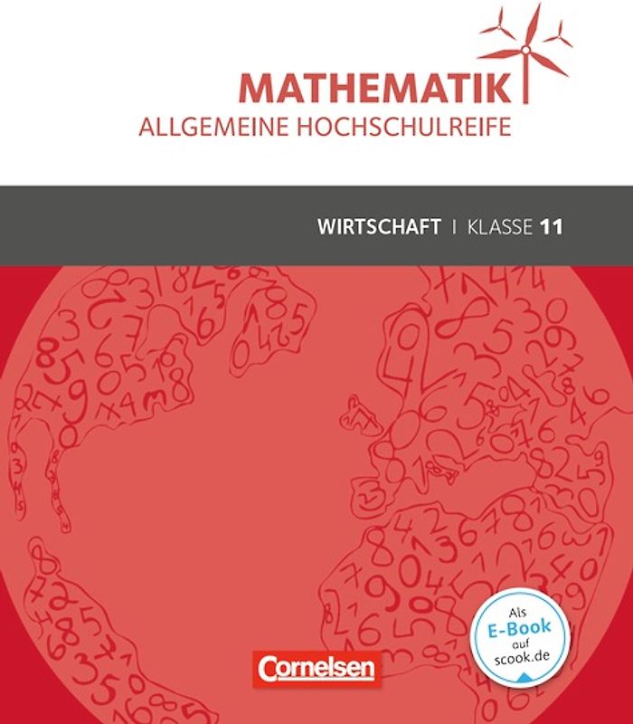 Mathematik - Allgemeine Hochschulreife - Wirtschaft - Klasse 11