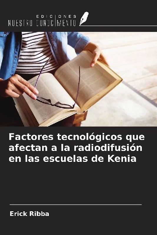 Factores tecnológicos que afectan a la radiodifusión en las escuelas de Kenia