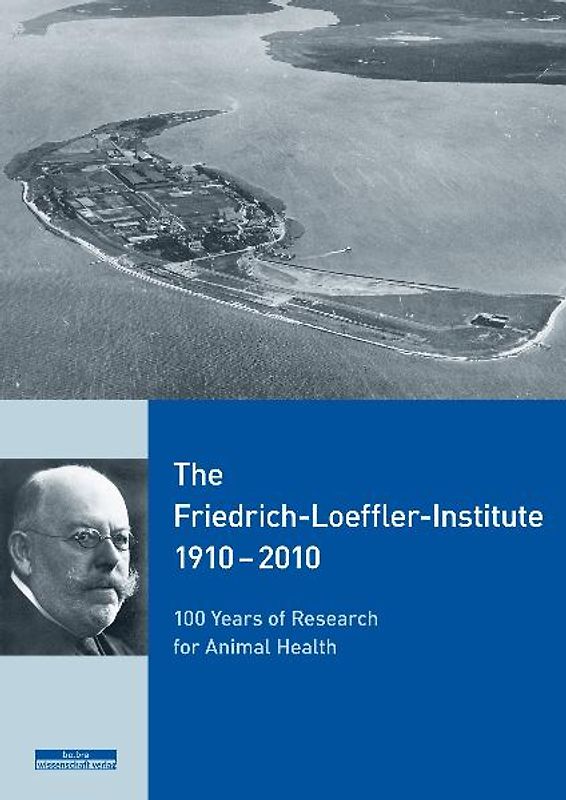 The Friedrich-Loeffler-Institute 1910–2010