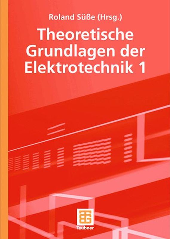 Theoretische Grundlagen der Elektrotechnik 1