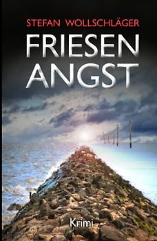 Friesenangst: Ostfriesen-Krimi (Diederike Dirks ermittelt, Band 7)