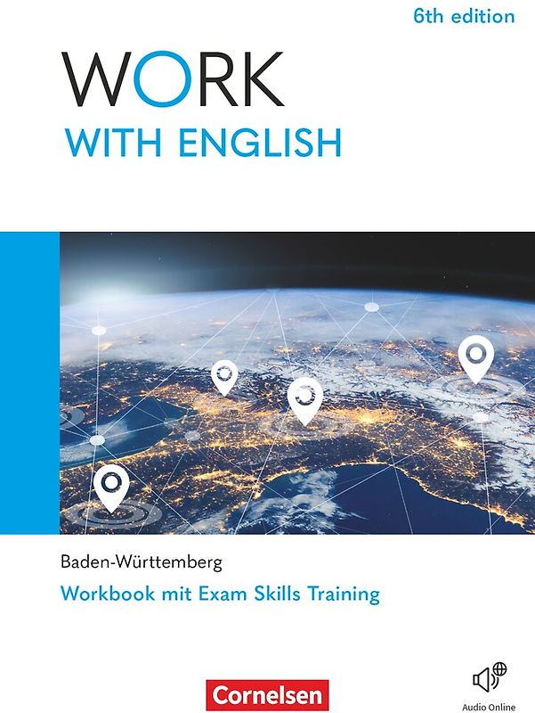 Work with English - 6th edition - Baden-Württemberg - A2-B1+