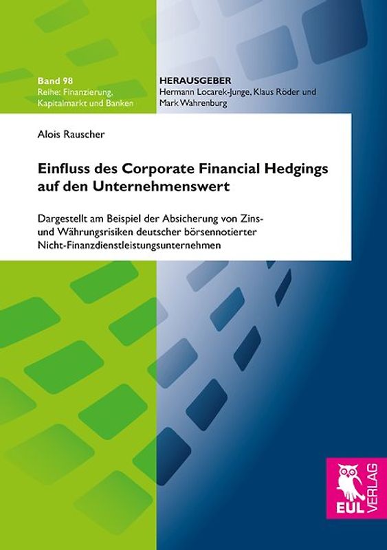 Einfluss des Corporate Financial Hedging auf den Unternehmenswert