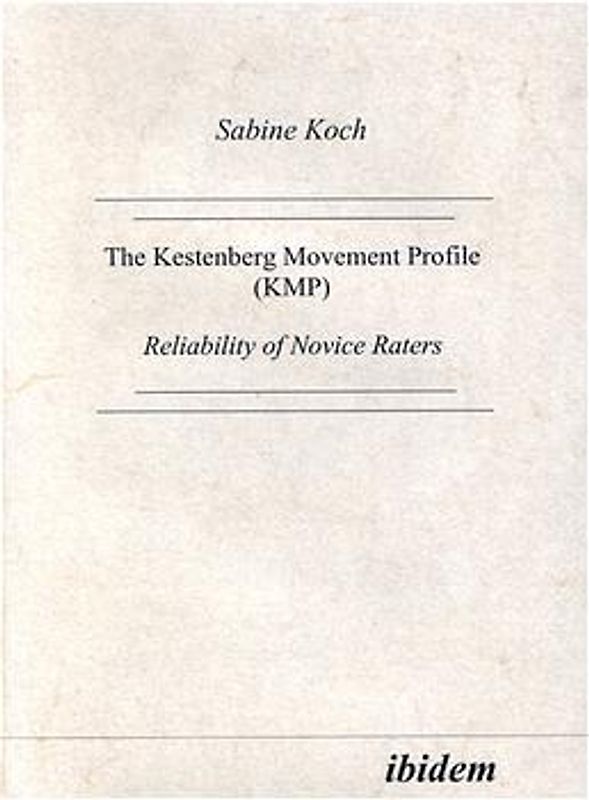The Kestenberg Movement Profile (KMP)
