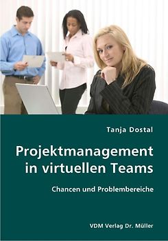Projektmanagement in virtuellen Teams