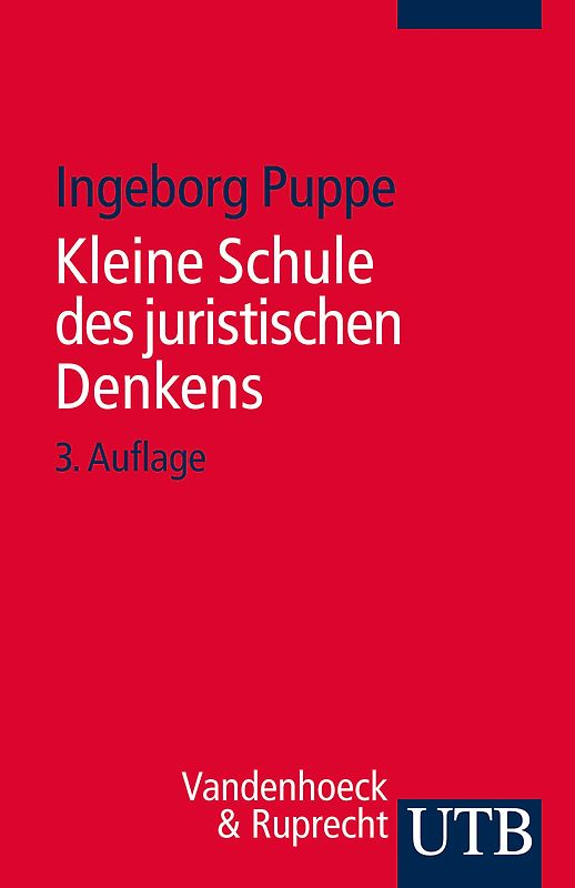 Kleine Schule des juristischen Denkens