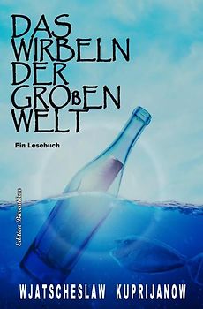 Das Wirbeln der großen Welt