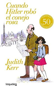 Cuando Hitler robó el conejo rosa (edición 50 aniversario)