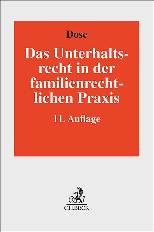 Das Unterhaltsrecht in der familienrechtlichen Praxis
