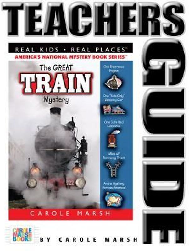 The Great Train Mystery Teacher's Guide