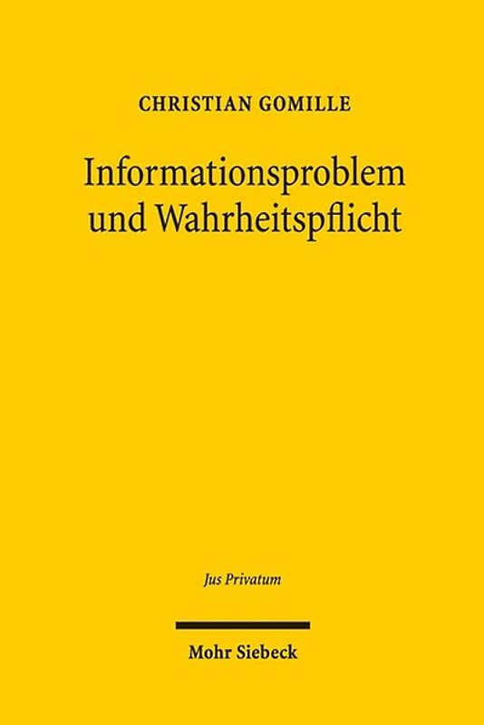 Informationsproblem und Wahrheitspflicht