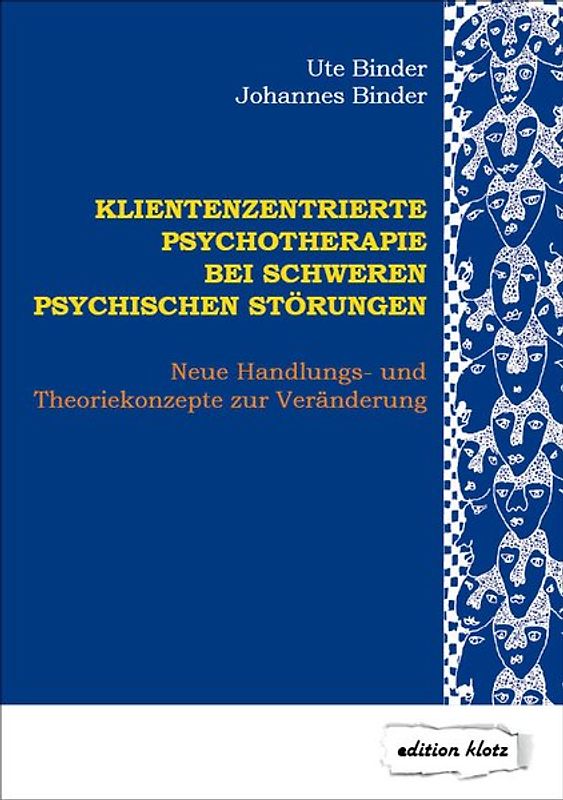 Klientenzentrierte Psychotherapie bei schweren psychischen Störungen