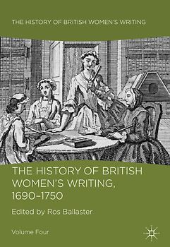 The History of British Women's Writing, 1690 - 1750