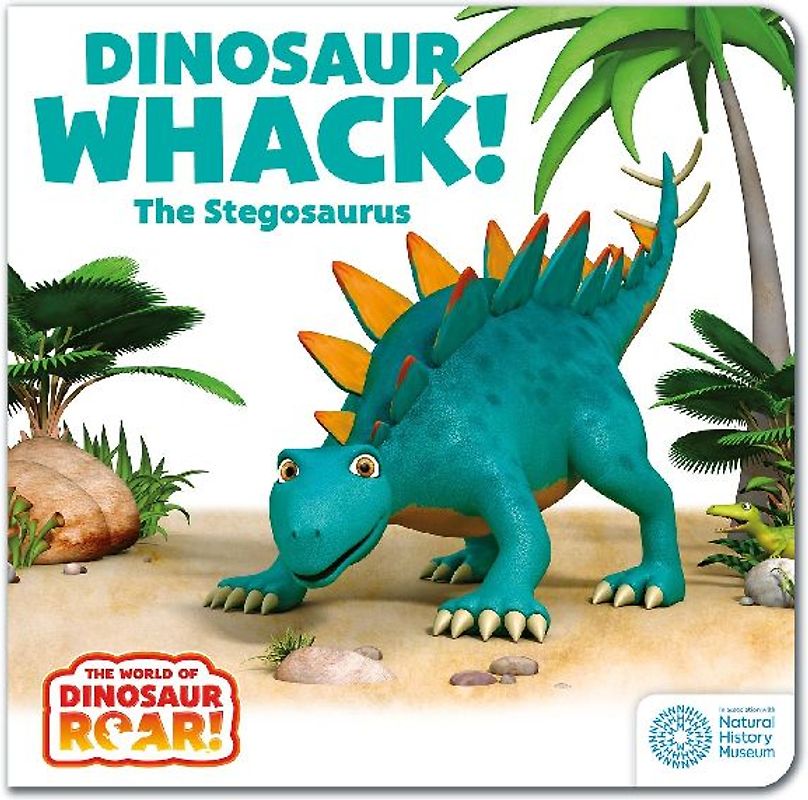The World of Dinosaur Roar!: Dinosaur Whack! The Stegosaurus: Book 7