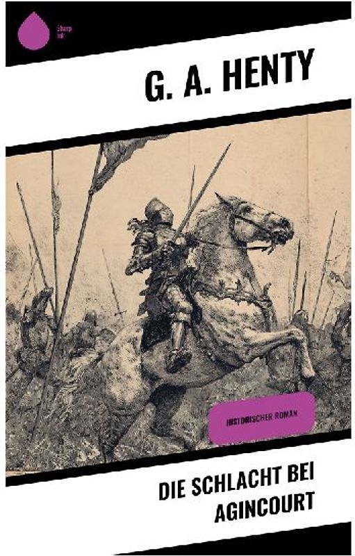 Die Schlacht bei Agincourt