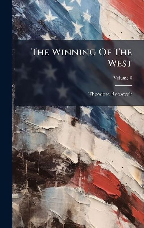 The Winning Of The West