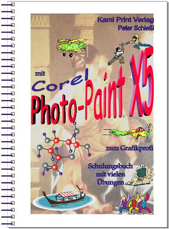 Corel Photo-Paint X5 - digitale Bildbearbeitung