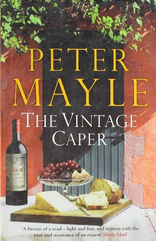 Vintage Caper - Peter Mayle