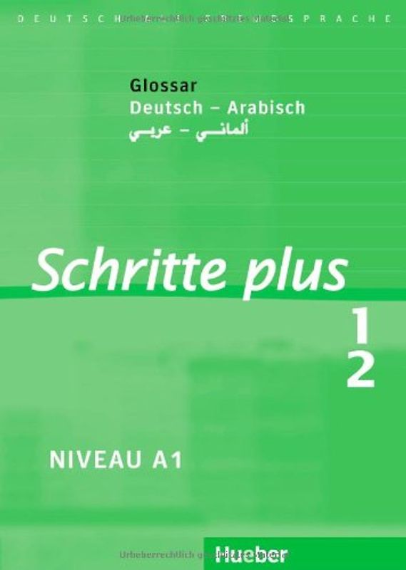 Schritte plus 1+2. Deutsch als Fremdsprache / Glossar Deutsch-Arabisch
