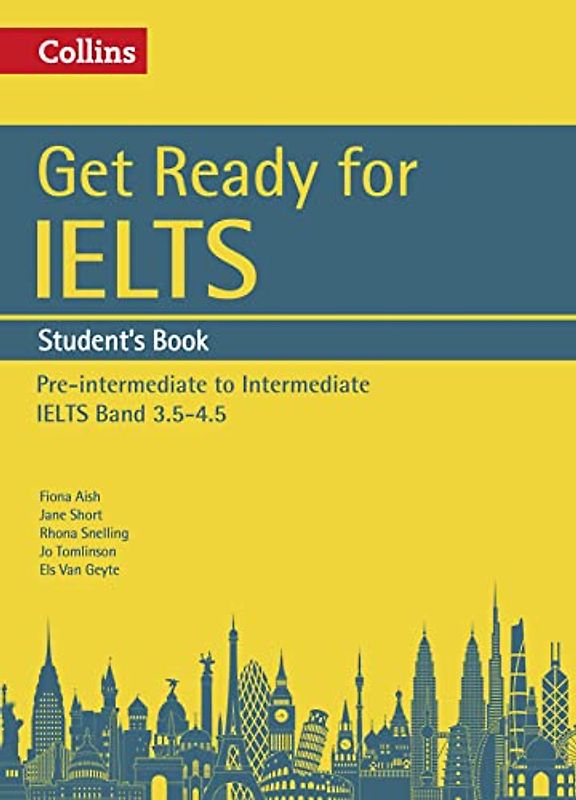 Get Ready for IELTS: Student’s Book: IELTS 3.5+ (A2+) (Collins English for IELTS)