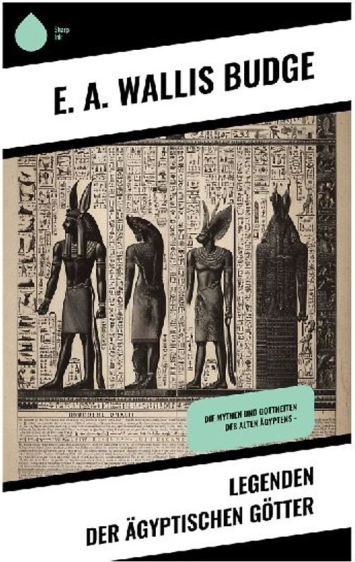 Legenden der ägyptischen Götter