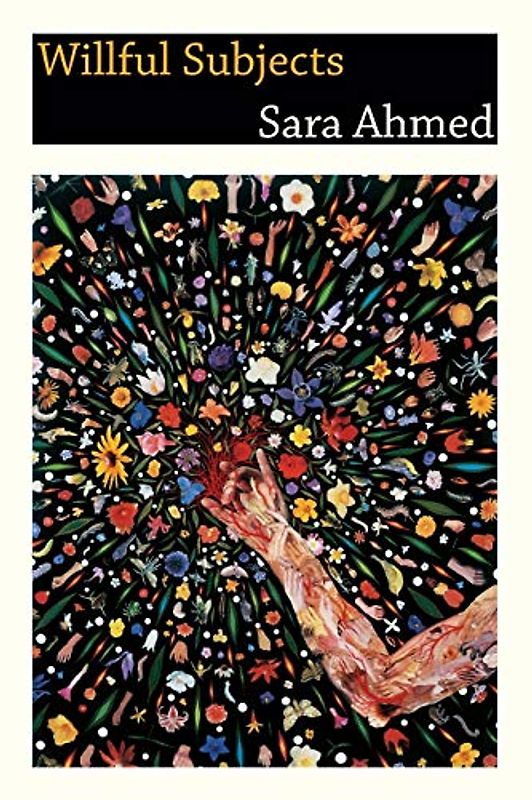 Willful Subjects - Ahmed, Sara