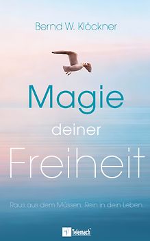 Magie deiner Freiheit