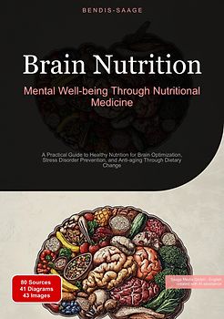 Brain Nutrition: Mental Well-being Through Nutritional Medicine
