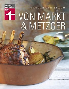 Von Markt & Metzger. Kochen mit regionalen Produkten