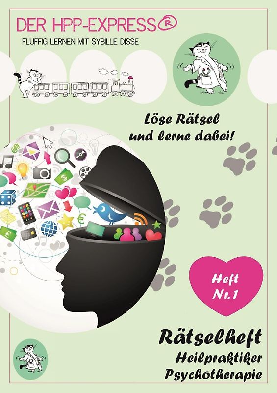 HPP Express ® - Fluffig lernen mit Sybille Disse / Arbeitsbuch 2.0 - Heilpraktiker Psychotherapie: 1. Rätselheft zur Heilpraktiker Psychotherapie Ausbildung