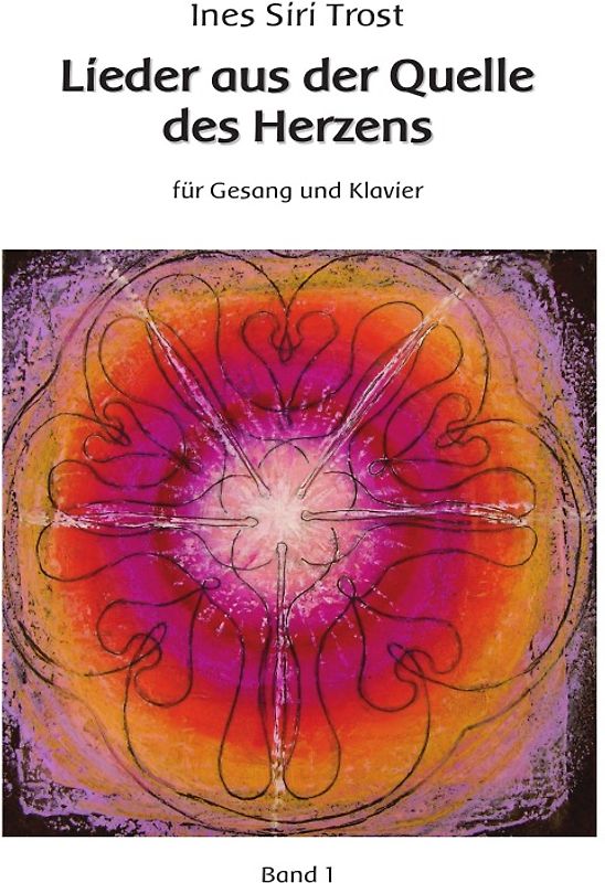 Lieder aus der Quelle des Herzens