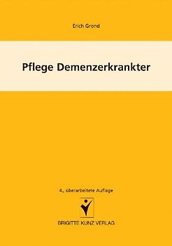 Pflege Demenzerkrankter