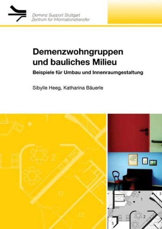 Demenzwohngruppen und bauliches Milieu