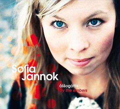 Jannok,Sofia - Assogattis-By the Embers