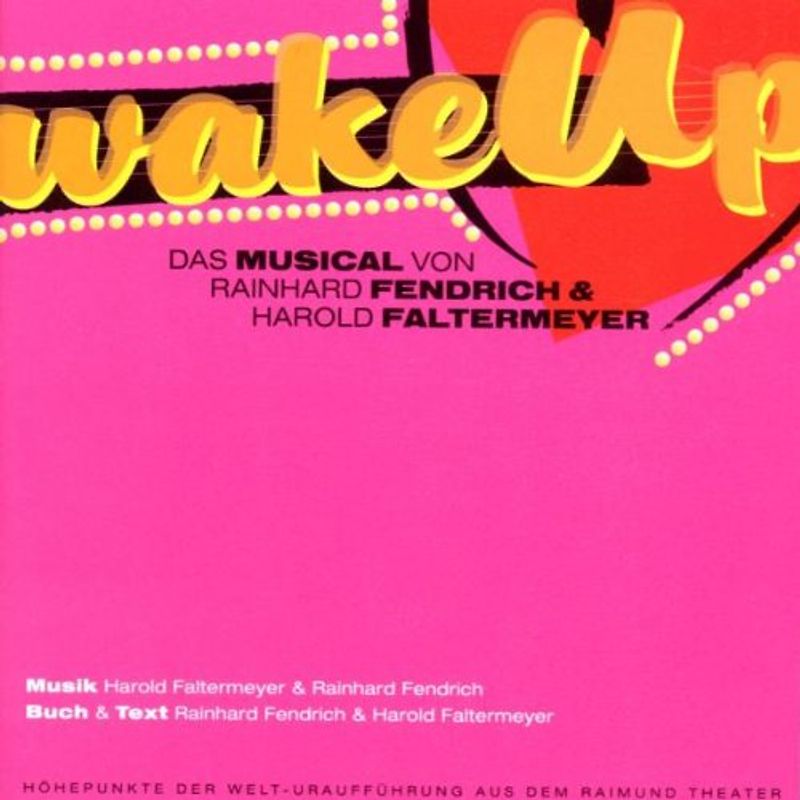 Musical Cast Recording - Wake Up (Raimundtheater)