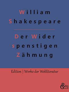 Der Widerspenstigen Zähmung