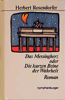 Werkausgabe / Das Messingherz...