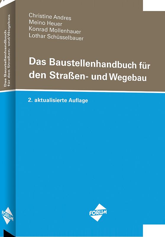 Das Baustellenhandbuch für den Straßen- und Wegebau