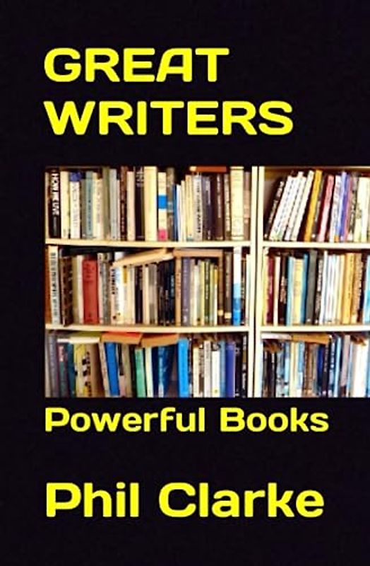 GREAT WRITERS: Powerful Books