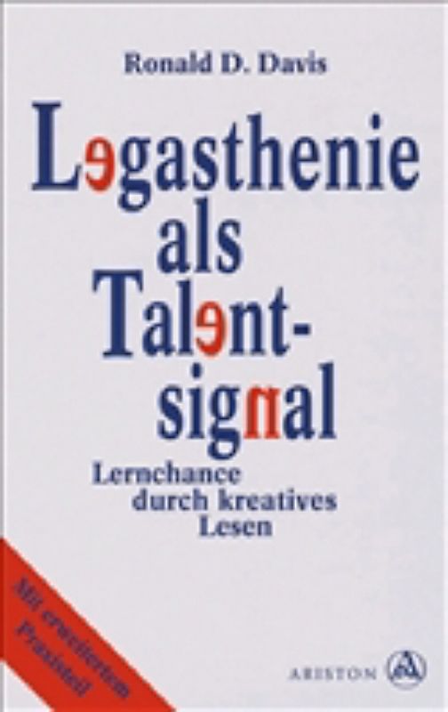 Legasthenie als Talentsignal. Lernchance durch kreatives Lesen