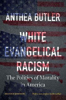White Evangelical Racism, Second Edition