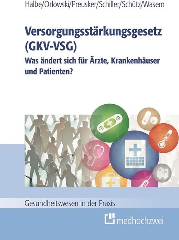 Versorgungsstärkungsgesetz (GKV-VSG)