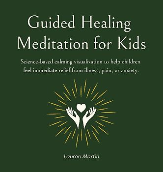 Guided Healing Meditation for Kids